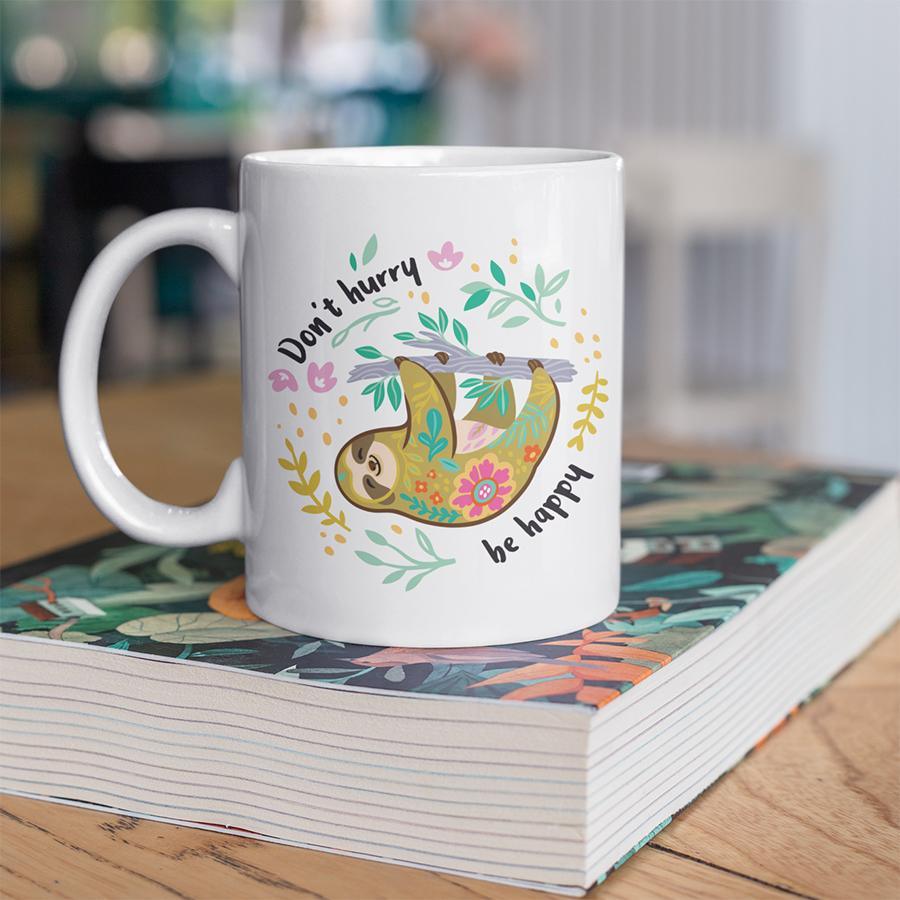 Don't Hurry Be Happy Sloth Mug