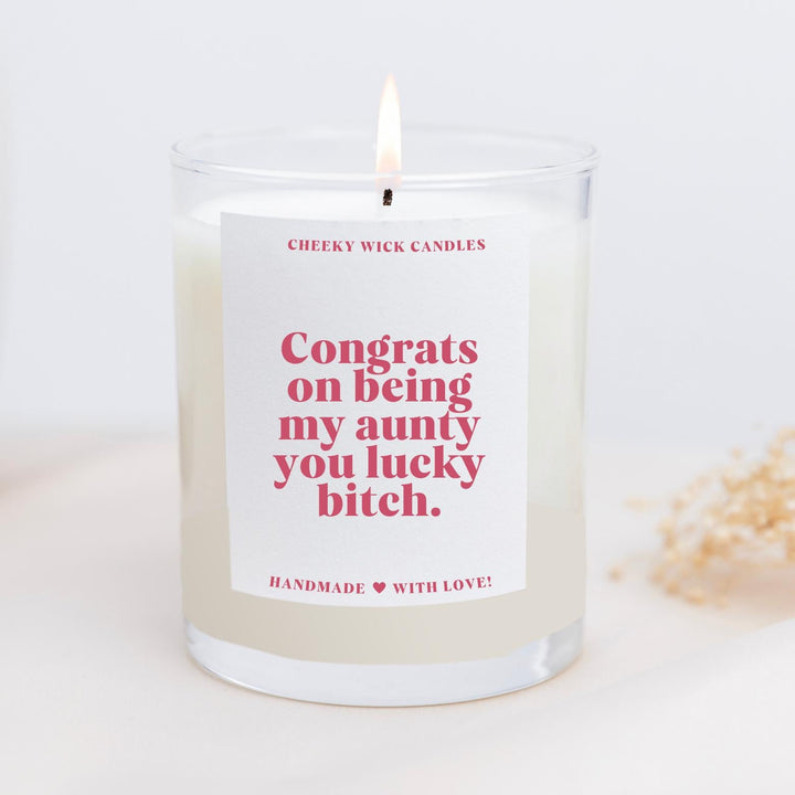 Funny Aunt Candle - Congrats on Being My Aunty You Lucky Bitch
