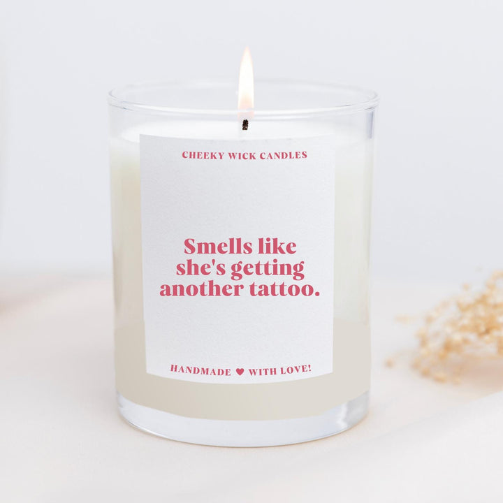 Smells like She's Getting Another Tattoo Candle Gift for Friends