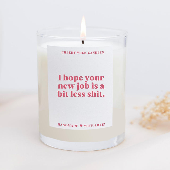Leave Candle Gift - I Hope Your New Job is a Bit Less Shit
