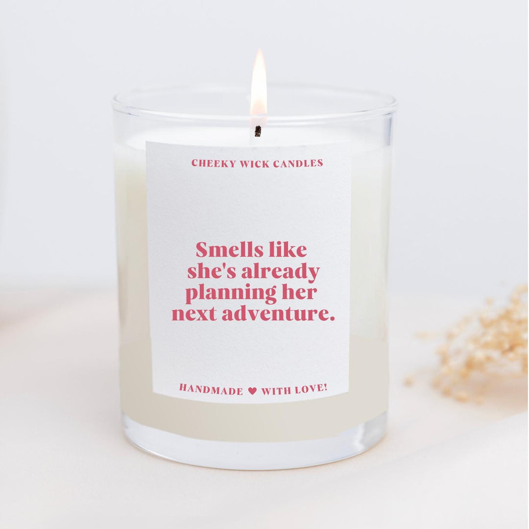 Smells Like She’s Dreaming of Her Next Adventure Candle