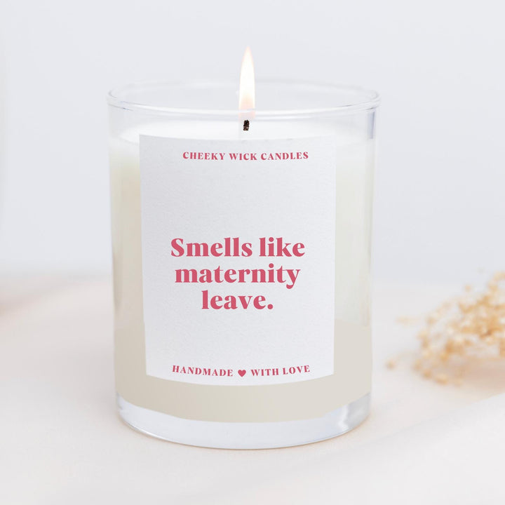 Smells Like Maternity Leave Candle Gift