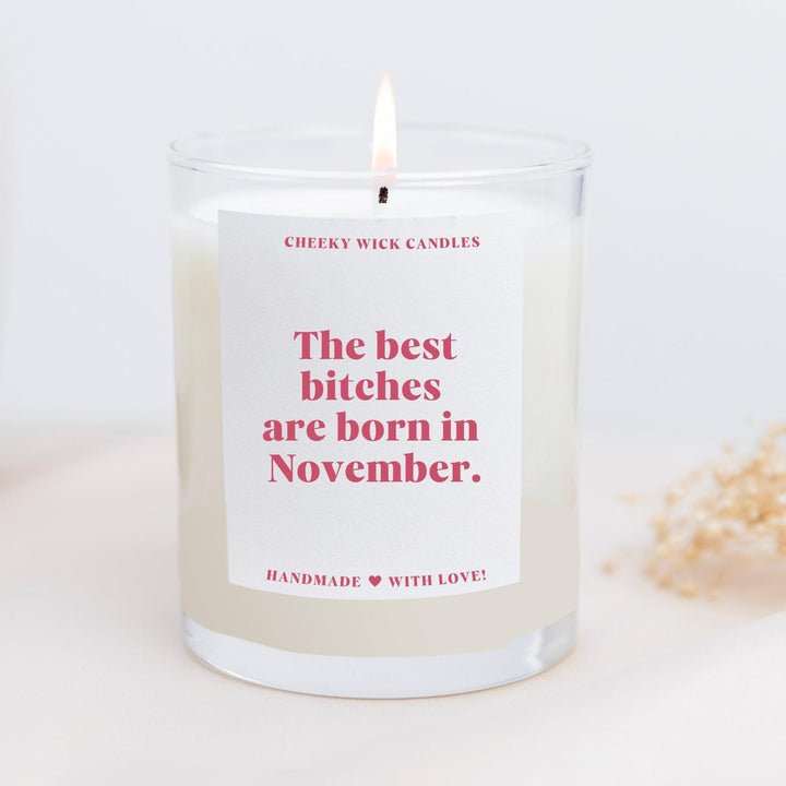 The Best Bitches Are Born In February Candle