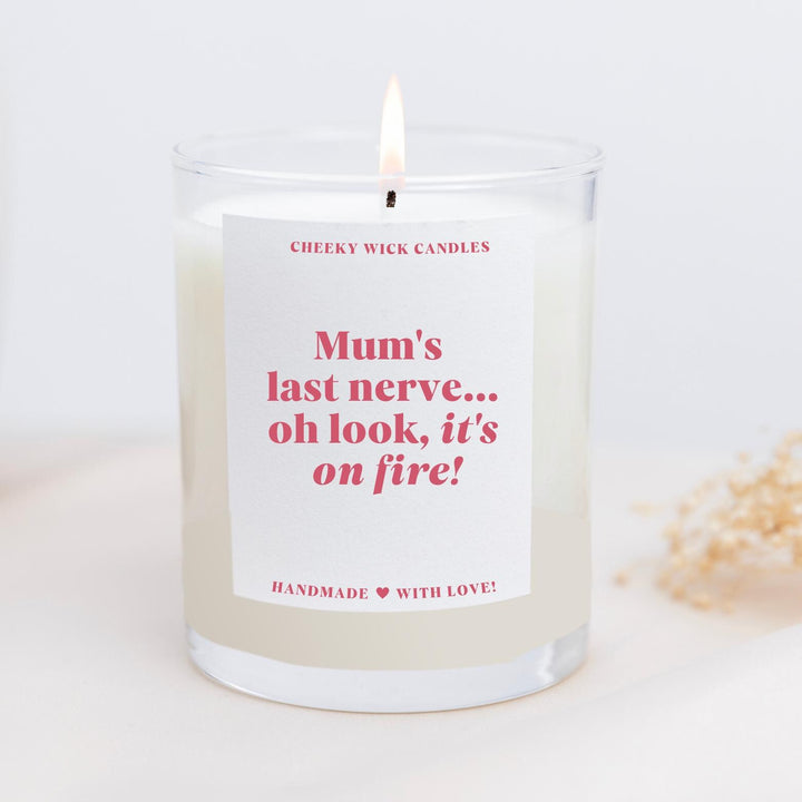 Mum's Last Nerve Candle Funny Candle Gift