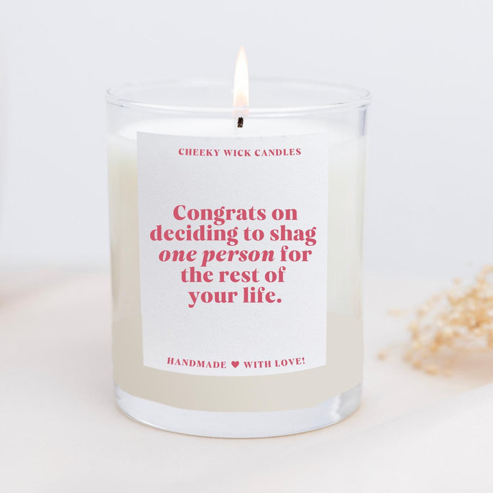 Congrats on Deciding to Shag One Person... Engagement Candle