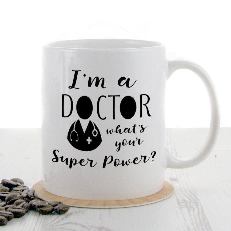 I'm a Doctor Super Power Mug