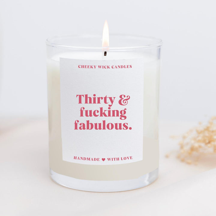 30 and Fucking Fabulous Candle