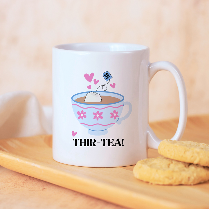 Thir-Tea Gift Mug Gift Idea for 30th Birthday