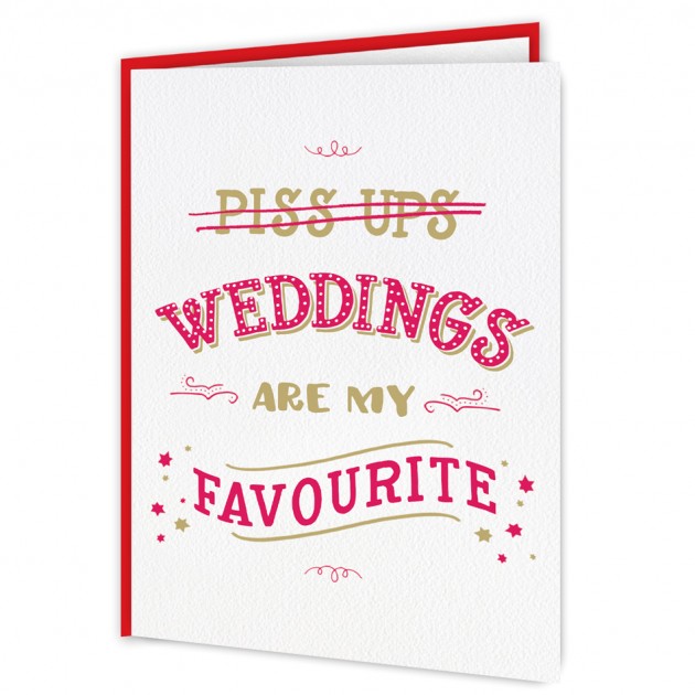 Hampers and Gifts to the UK - Send the Weddings Are My Favourite Funny Card 