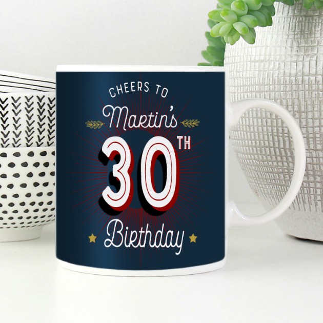 Hampers and Gifts to the UK - Send the Personalised Cheers 30th Birthday Mug 