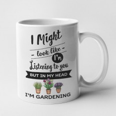 Hampers and Gifts to the UK - Send the In My Head I'm Gardening Mug