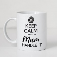 Hampers and Gifts to the UK - Send the Keep Calm and Let Mum Handle It Mug
