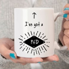 Hampers and Gifts to the UK - Send the I've Got a PhD Mug