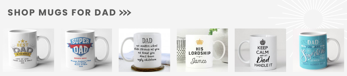 Father's Day gift collection with special feature showing gift mugs especially for Dad