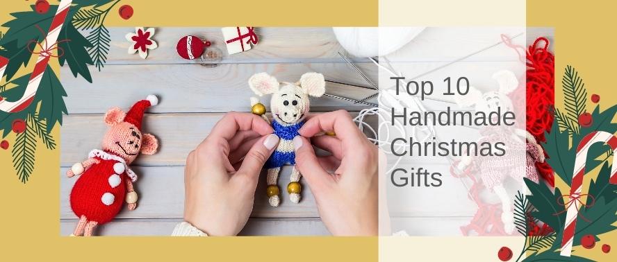 Top Ten Handmade Christmas Gift Ideas