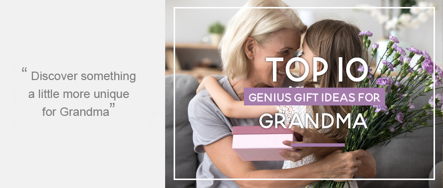 Be smart and unlock your gift giving genius with our Top 10 Gift Guide for Grandma...